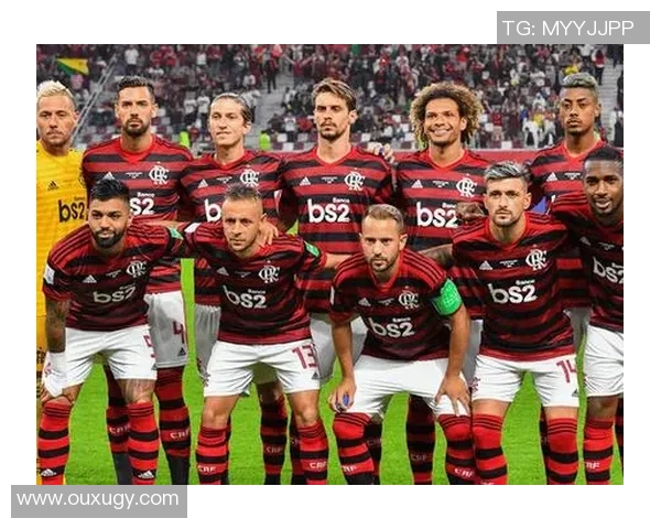 弗拉门戈与国际休育的激烈对决揭示足球战术与团队精神的完美结合